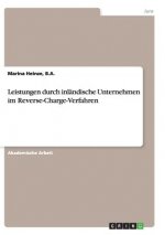 Leistungen durch inländische Unternehmen im Reverse-Charge-Verfahren