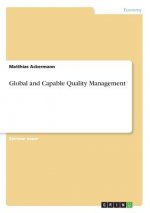 Global and Capable Quality Management