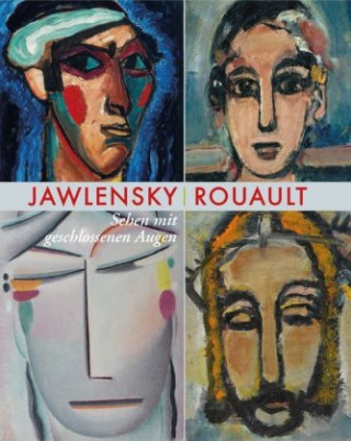 Alexej von Jawlensky - Georges Rouault