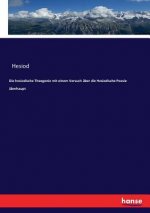 hesiodische Theogonie mit einem Versuch uber die Hesiodische Poesie uberhaupt