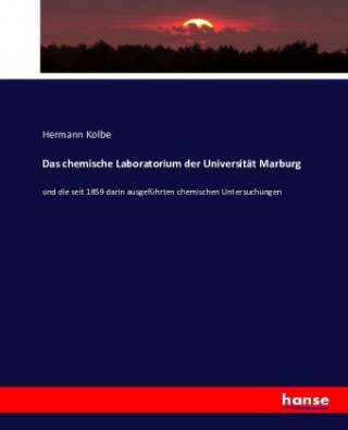 chemische Laboratorium der Universitat Marburg