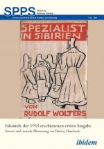 Spezialist in Sibirien. Faksimile der 1933 erschienenen ersten Ausgabe