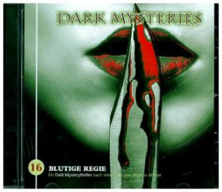 Dark Mysteries-Blutige Regie Folge 16