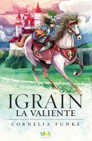 Igrain La Valiente/ Igraine the Brave