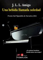 UNA BEBIDA LLAMADA SOLEDAD