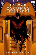 Batman : Oscuras lealtades