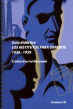 Los institutos para obreros (1936-1939) : guía didáctica