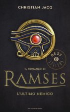 L'ultimo nemico. Il romanzo di Ramses