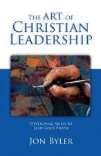 Art Of Christian Leadership