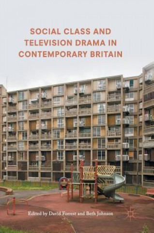 Social Class and Television Drama in Contemporary Britain