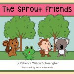 Meet the Sprout Friends