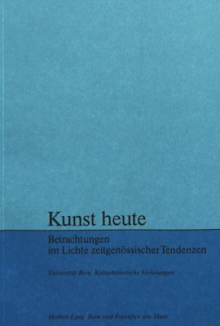 Kunst heute