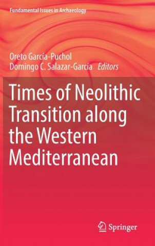 Times of Neolithic Transition along the Western Mediterranean