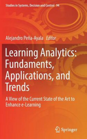 Learning Analytics: Fundaments, Applications, and Trends