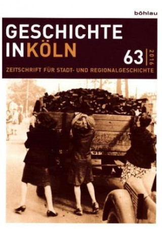 Geschichte in Köln 63 (2016)