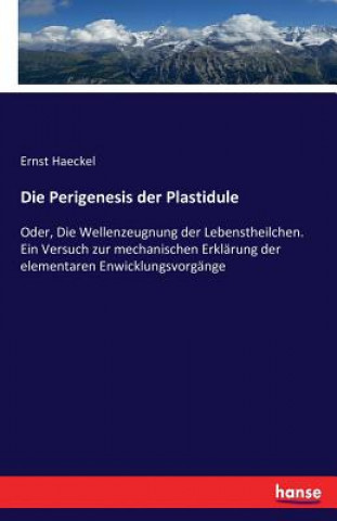 Perigenesis der Plastidule