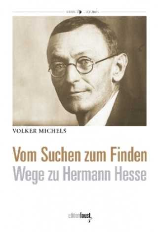 Wege zu Hermann Hesse. Im Widerstand gegen den Zeitgeist
