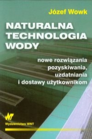 Naturalna technologia wody