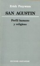 San Agustín : perfil humano y religioso