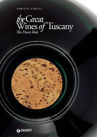 GREAT WINES OF TUSCANY THE