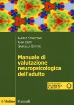 Manuale di valutazione neuropsicologica dell'adulto