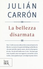 La bellezza disarmata