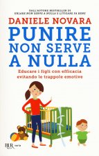 Punire non serve a nulla.