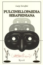 Pulcinellopaedia Seraphiniana