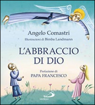 L'abbraccio di Dio. La Confessione