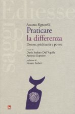Praticare la differenza. Donne, psichiatria e potere