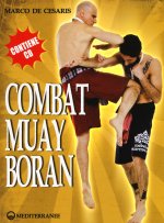 Combat Muay Boran. Con CD-ROM