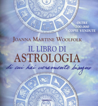 Il libro di astrologia di cui hai veramente bisogno