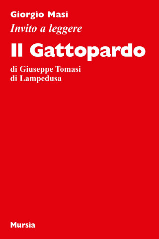 Invito a leggere «Il Gattopardo»