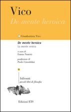 De mente heroica. La mente eroica