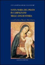 Santa Maria del Prato in Campagnano. Mille anni di storia