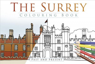 Surrey Colouring Book: Past and Present
