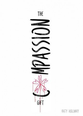 Compassion Gift