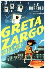 Greta Zargo and the Death Robots from Outer Space