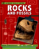 Science Skills Sorted!: Rocks and Fossils
