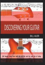 Discovering Your Guitar