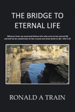Bridge to Eternal Life