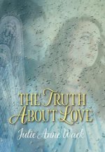 Truth About Love