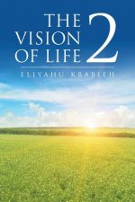 Vision of Life 2