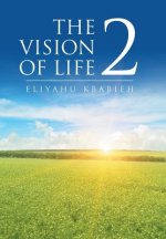 Vision of Life 2
