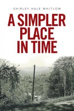 Simpler Place in Time
