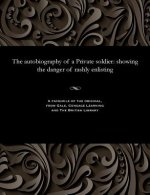 Autobiography of a Private Soldier