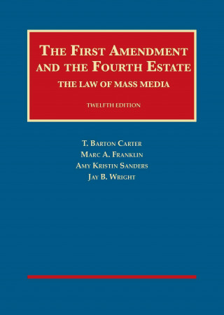 First Amendment and the Fourth Estate