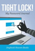 Tight Lock! My Password Journal