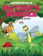 Adventures in Nature's Wonder Coloring Book