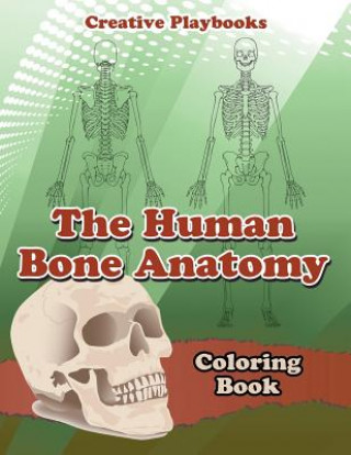 Human Bone Anatomy Coloring Book